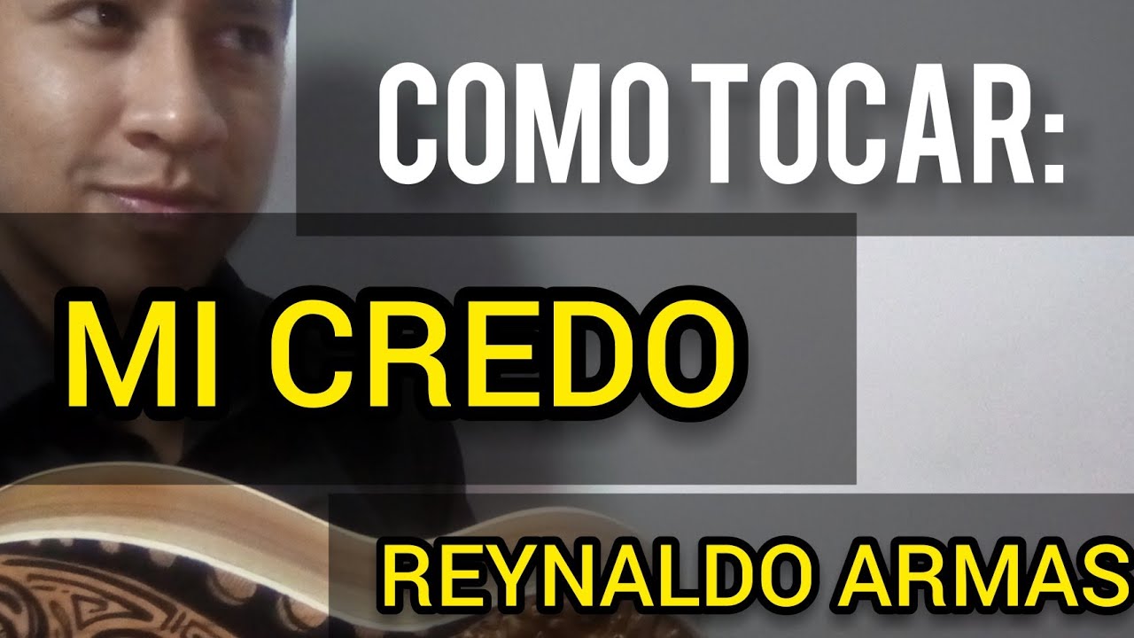 Cómo tocar mi credo Reynaldo Armas en el cuatro cifrado acordes notas tutorial clases de cuatro