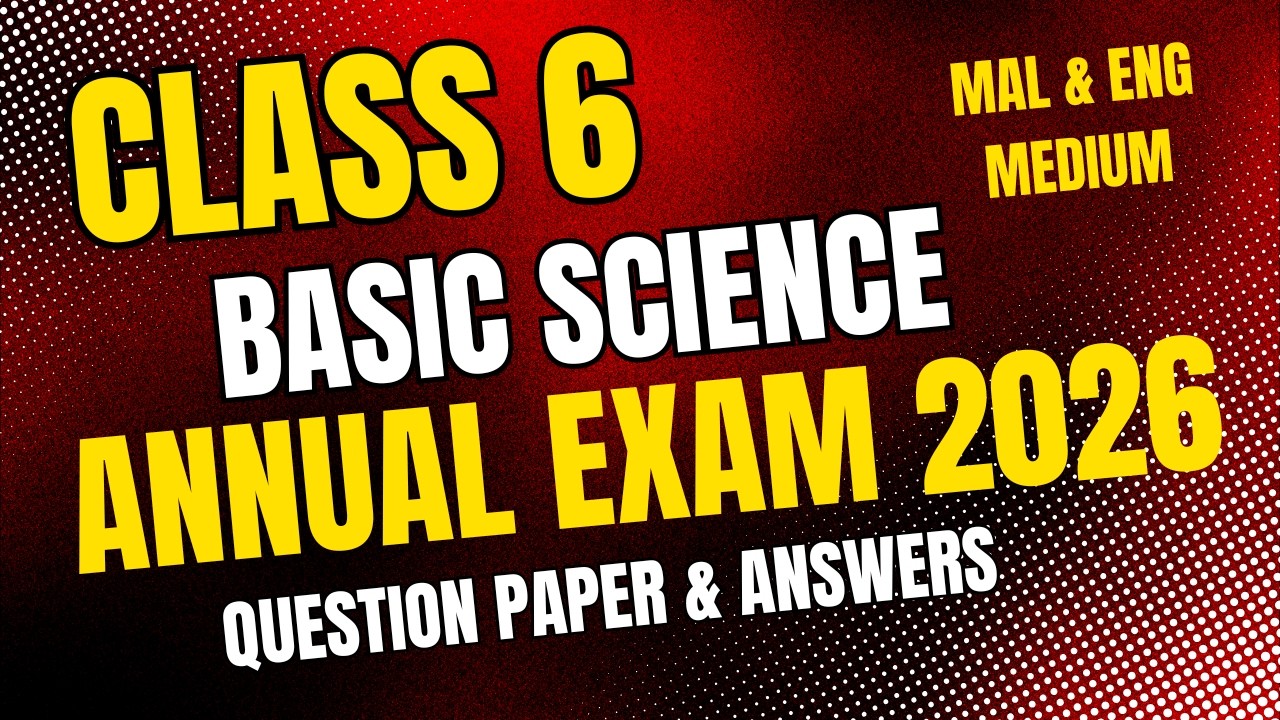 Class 6 Basic Science Annual Exam 2026 | New Pattern Model Question Paper Answer Key | Mal & Eng