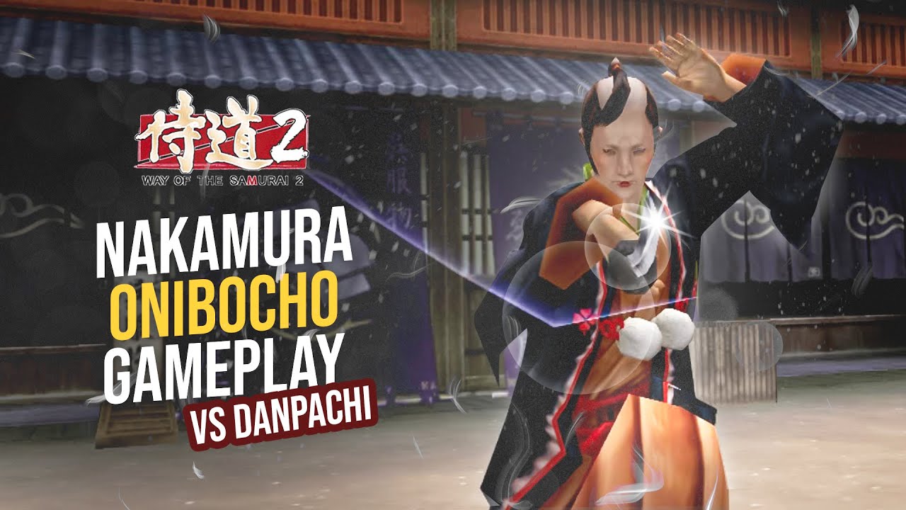 Nakamura (Onibocho) Gameplay - Way of the Samurai 2 [侍道2]