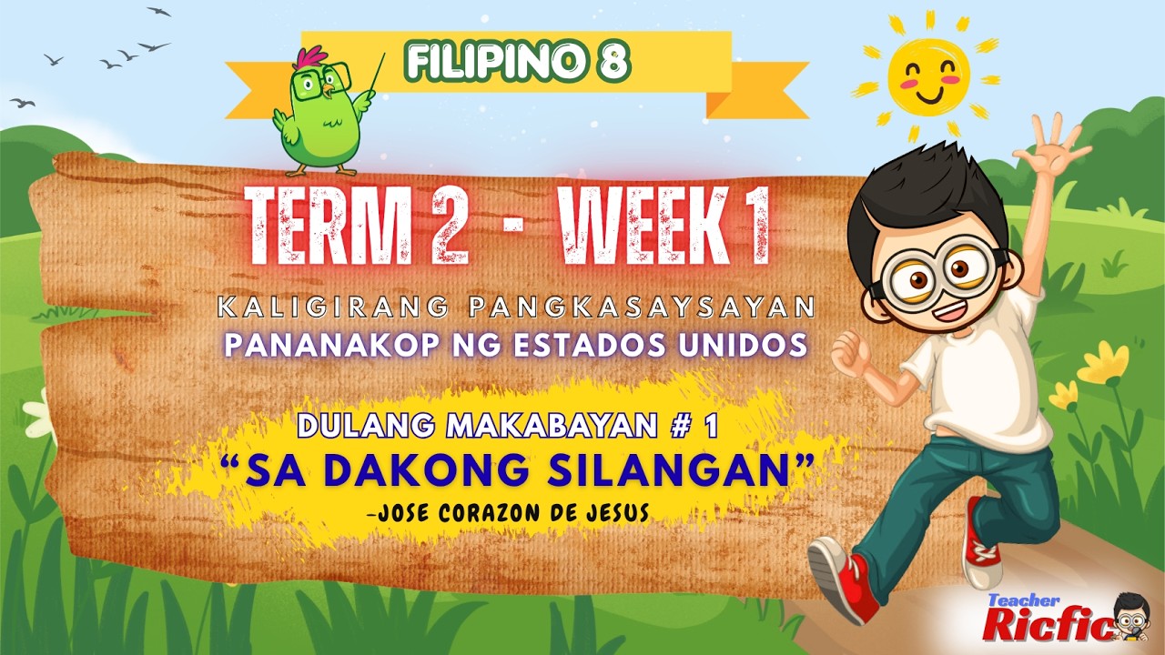FILIPINO 8 MATATAG: (KWARTER 2 ARALIN 1) PANANAKOP NG AMERIKANO “SA DAKONG SILANGAN