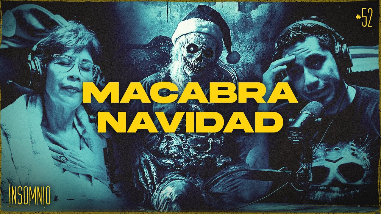 MACABRA NAVIDAD INVITADA: NELLY APONTE- #52