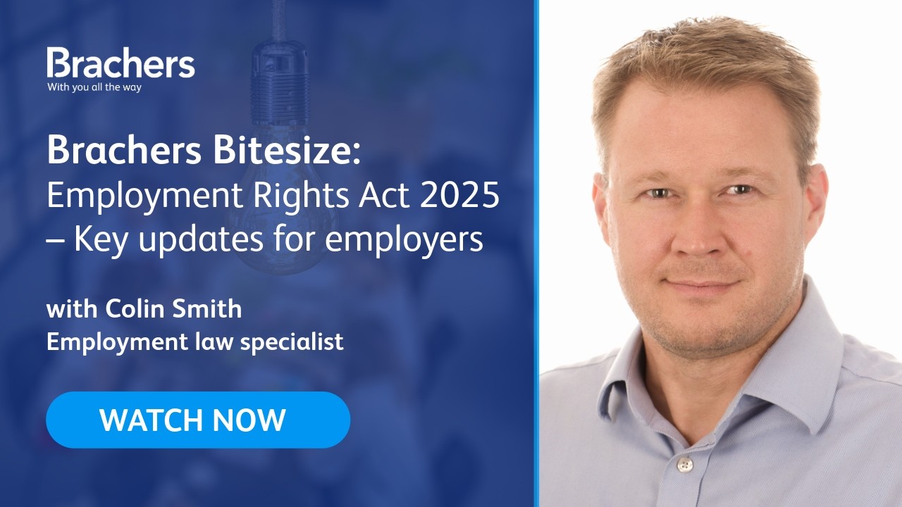 Brachers Bitesize: Employment Rights Act – Key updates for employers