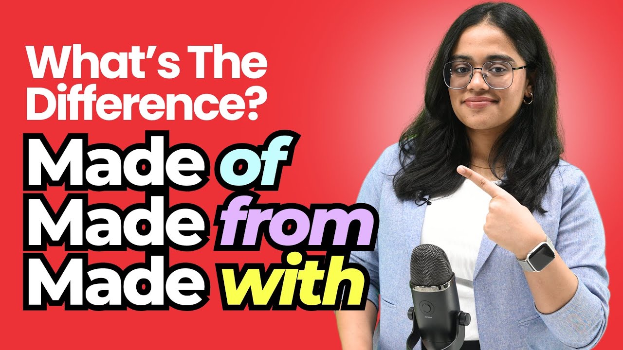 Made Of vs Made From vs Made With – What’s the Difference? | Most Confusing English Phrases | Ananya