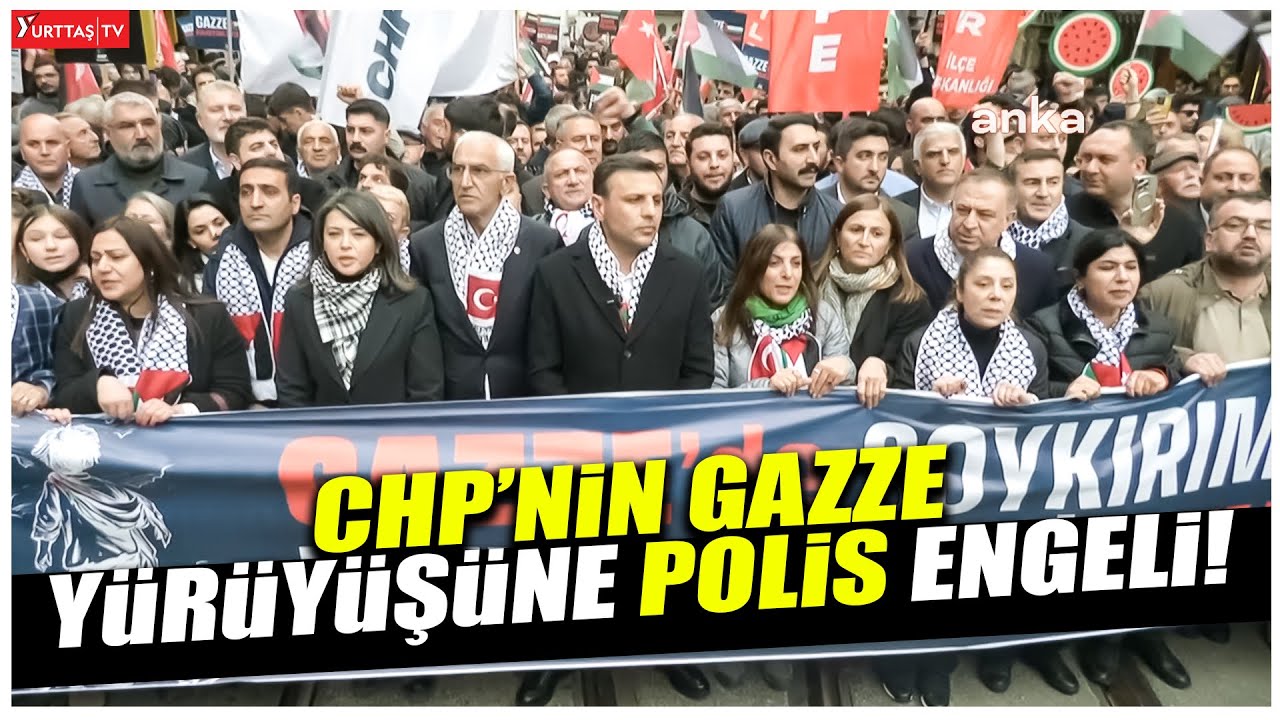 CHP İstanbul İl Başkanlığı'nın Filistin yürüyüşüne polis engeli!