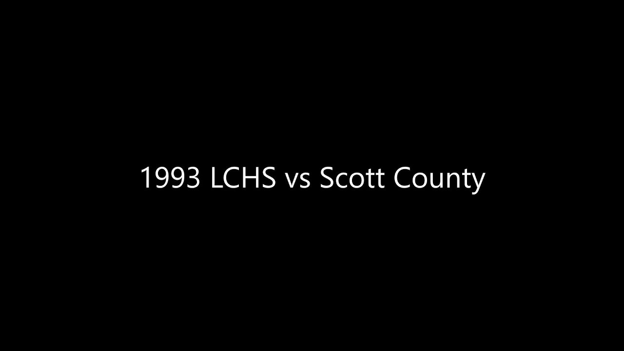 1993 LCHS vs Scott County