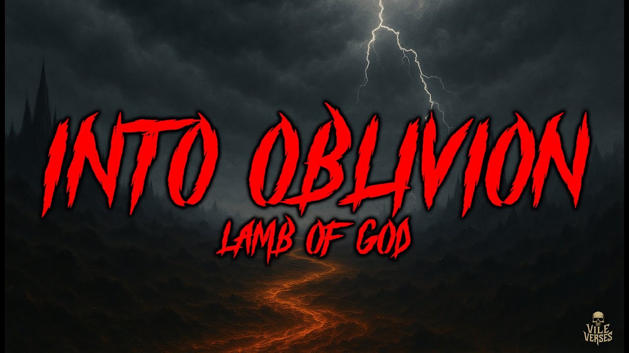 LAMB OF GOD - Into Oblivion (Lyrics) 2026