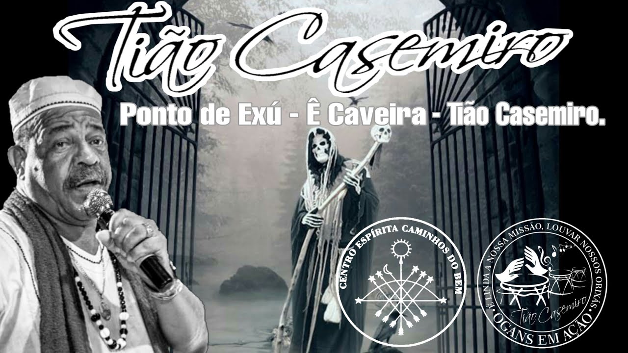 Ponto de Ex&uacute; - Ex&uacute; Caveira - Ti&atilde;o Casemiro.