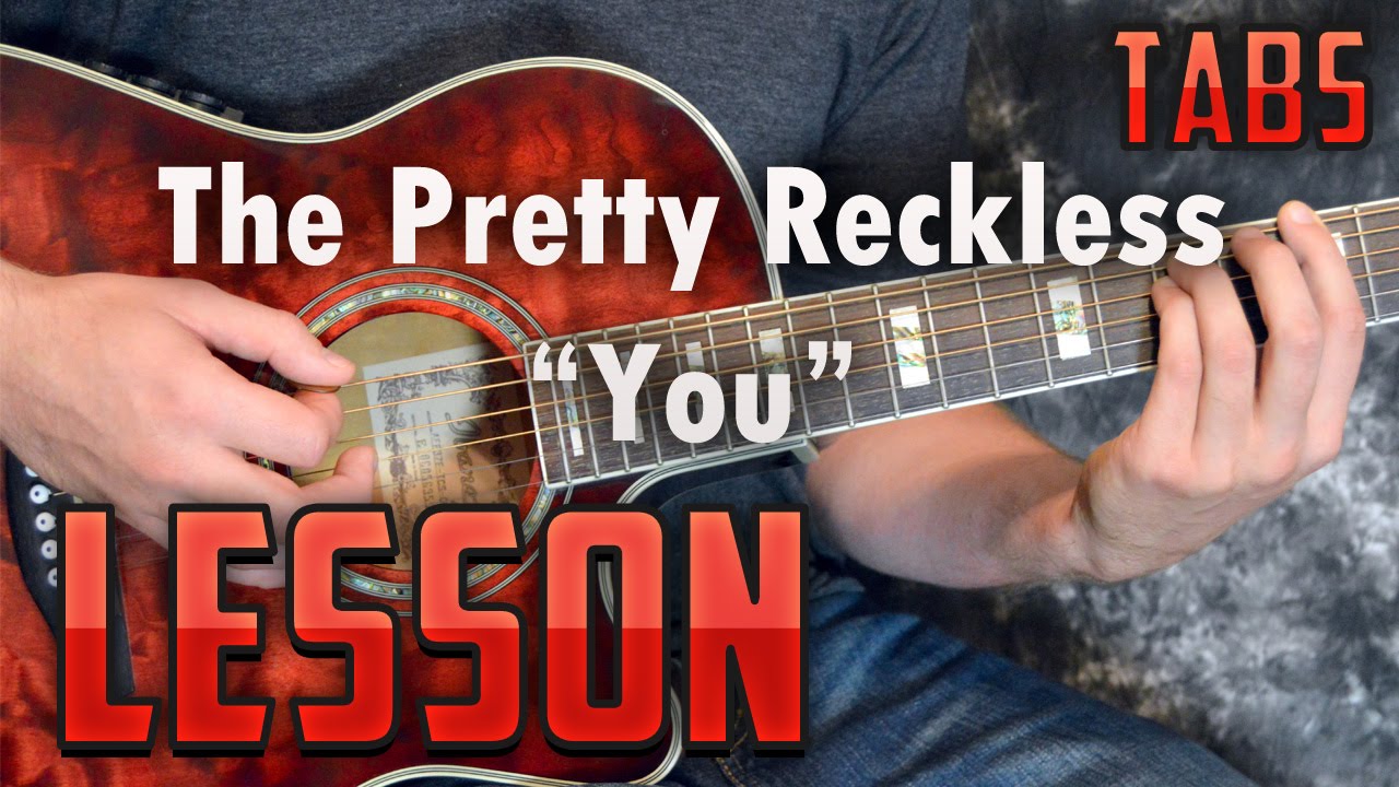 The Pretty Reckless-You-Chords and Rhythm Guitar Lesson-Easy Acoustic Songs-How to play