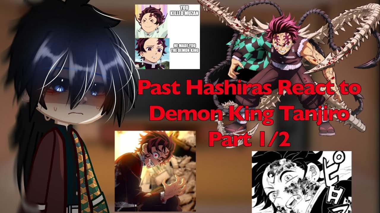 [⚠️MANGA SPOILERS]Past Hashiras React to Demon King Tanjiro Part 1/2,, DS/KNY,, gacha club reaction