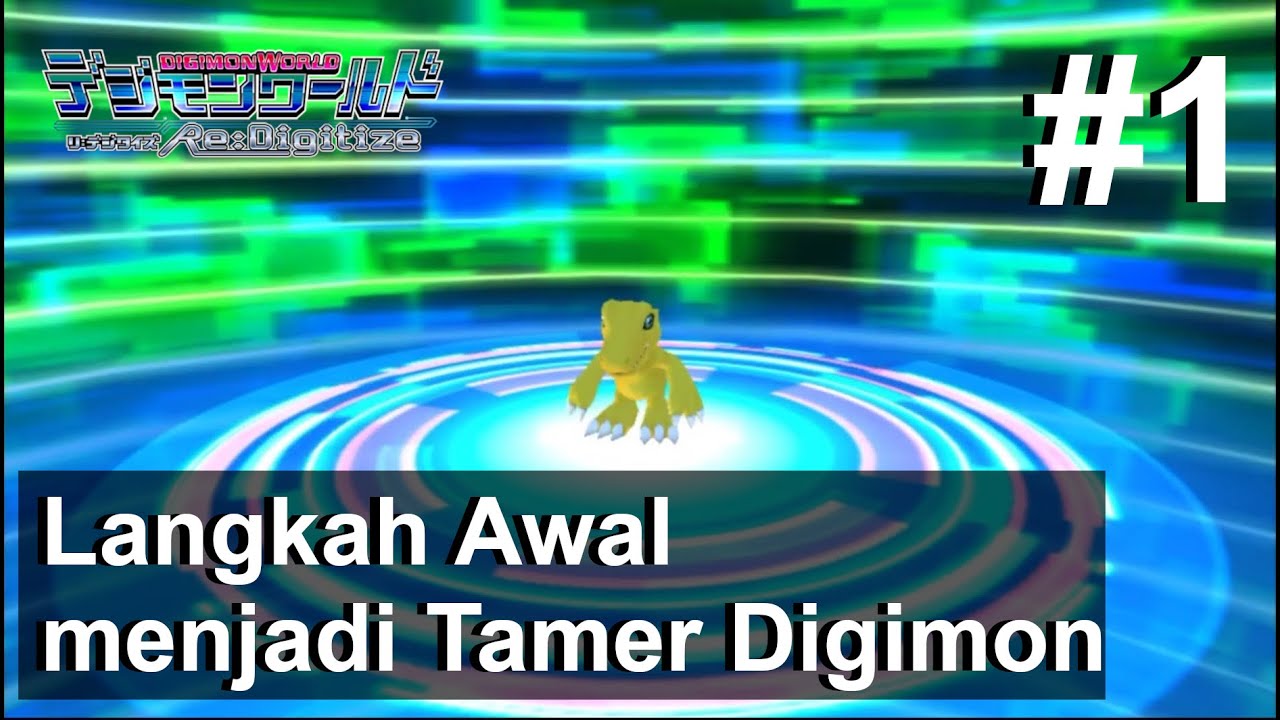 【Digimon World Re: Digitize】 Perjalananku Menjadi Tamer Digimon Terhebat
