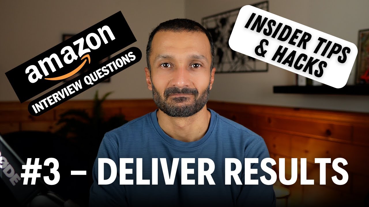 #3 Exact Amazon Interview Questions for Leadership Principle (DELIVER RESULT).