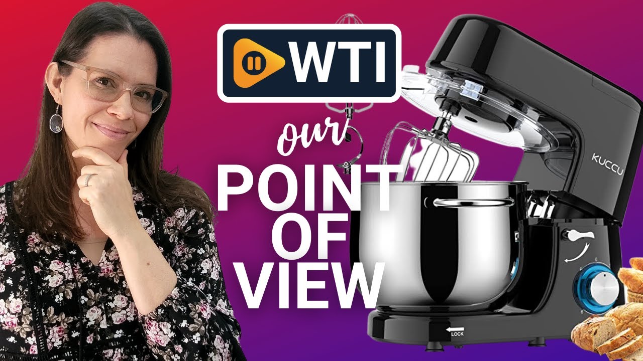 KUCCU Stand Mixer | Our Point Of View
