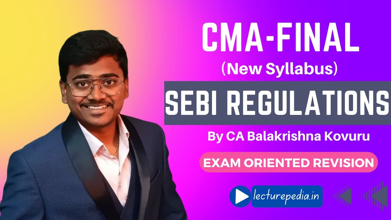 CMA Final law SEBI Revision classes || ICDR , Insider trading and Takeover code