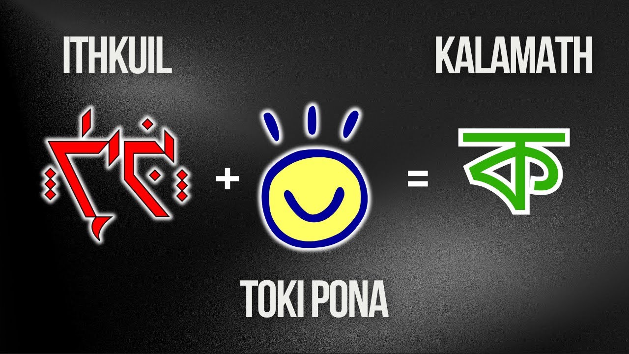 Creé una MEZCLA entre ITHKUIL y TOKI PONA | Ythkuilpona/Kalamath - ၍ᱝক𐩭ᱶΛ𖬒𖬶𐩯𖬒𖬲ᚠ/কᚠΛᚠⵥᚠᱝ