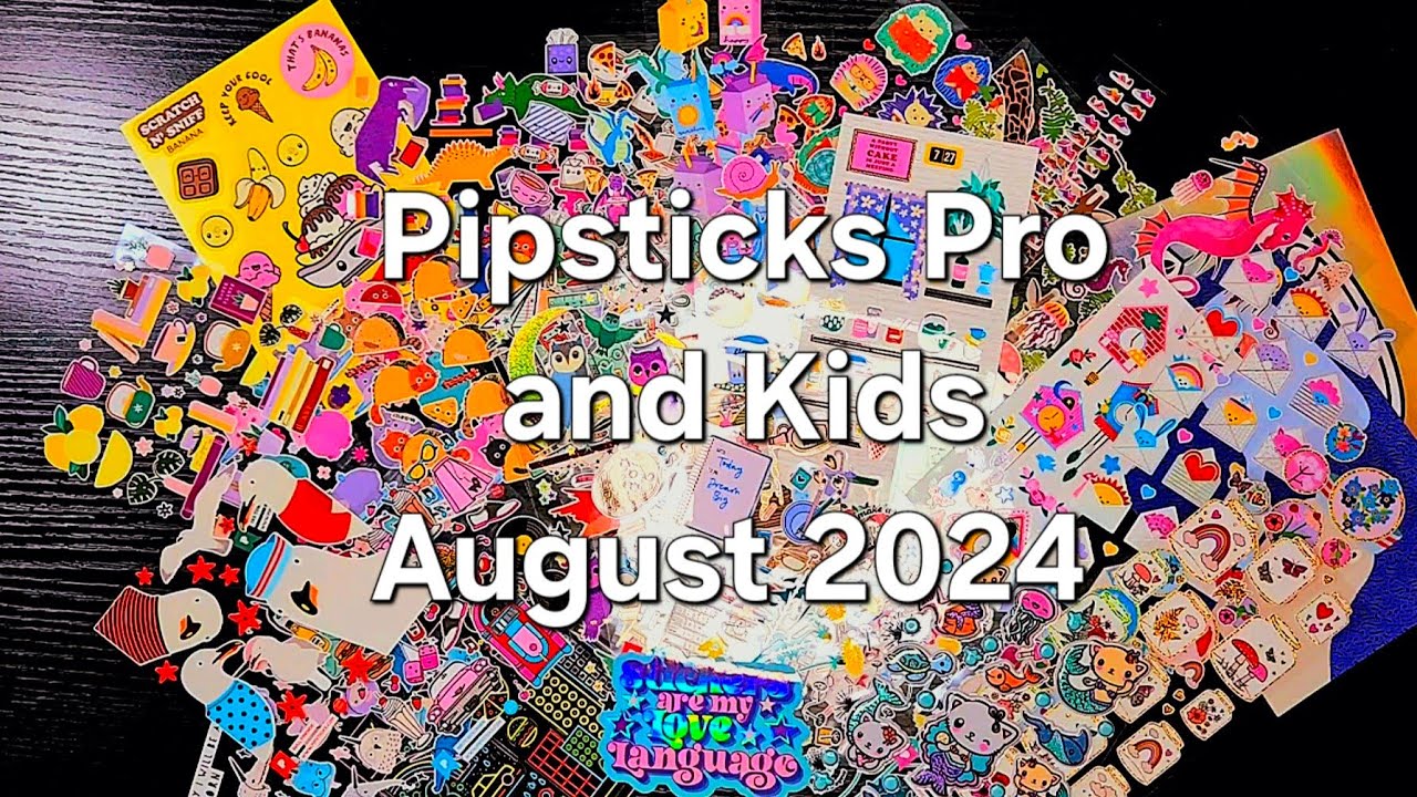 Pipsticks Pro and Kids August 2024 Sticker Subscription