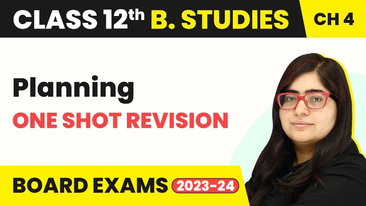 One Shot Revision - Planning | Class 12 Business Studies Chapter 4
