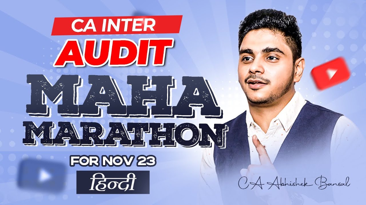 CA INTER | AUDIT |  MAHA MARATHON | HINGLISH | NOV 2023 | CA ABHISHEK BANSAL | #cainter