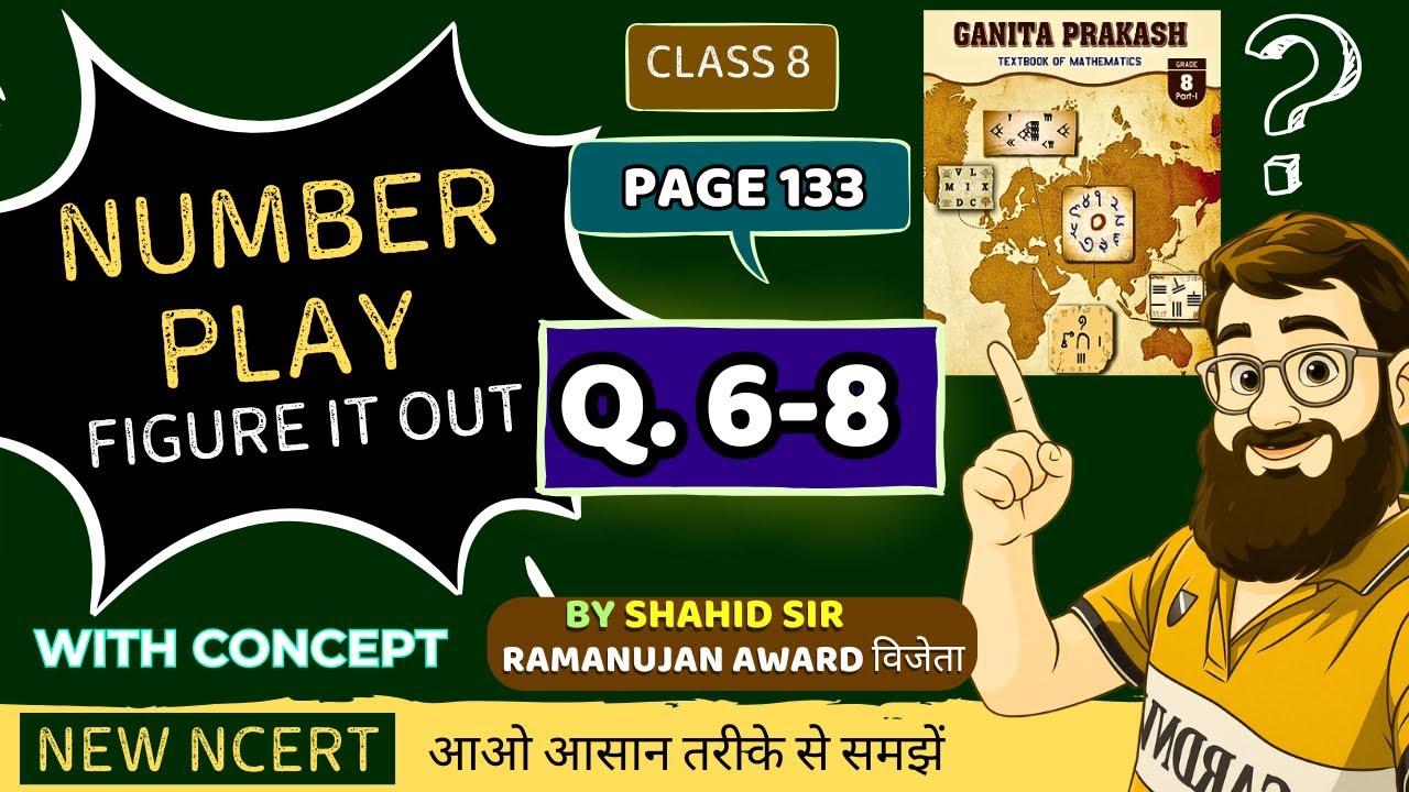Class 8 Maths Chapter 5 Number Play Figure It Out Page 133 | Ganita Prakash NCERT Book Solutions
