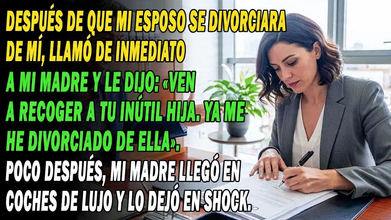 Me Divorcia Y Llama A Mi Madre： ＂Ven Por Tu Hija Inútil＂. Ella Llega En Coches De Lujo. Él, En Shock