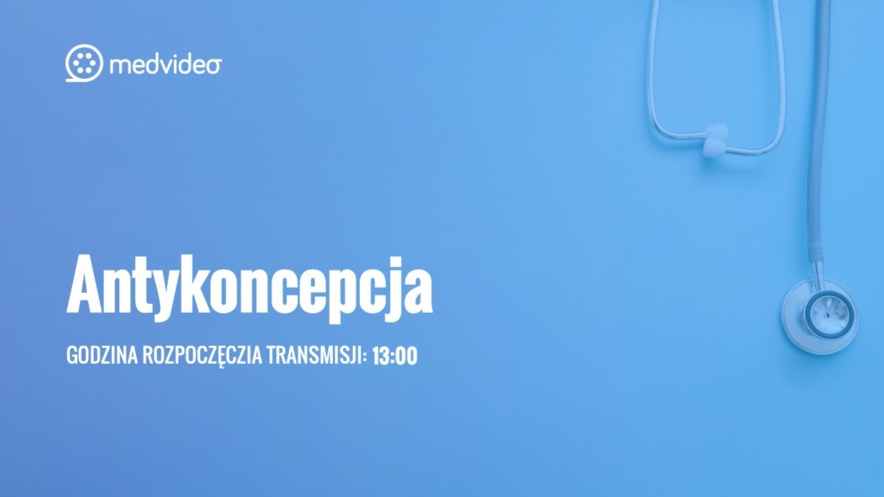 Antykoncepcja | medvideo.pl