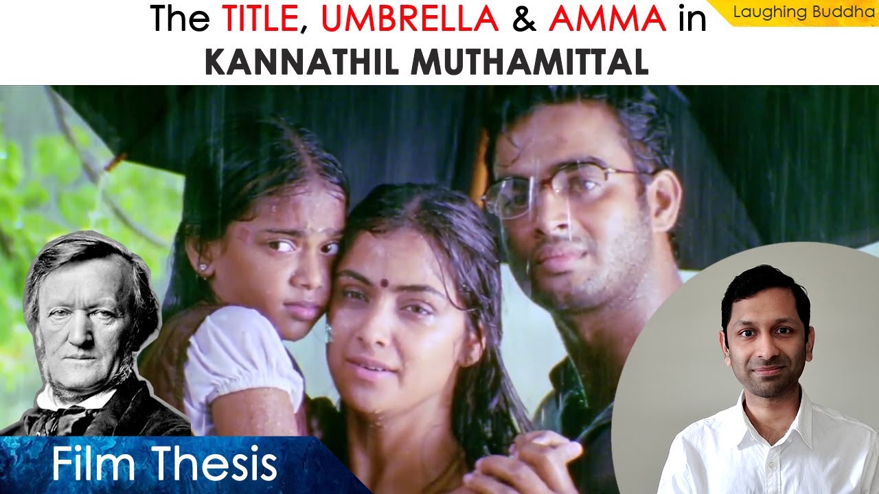 Kannathil Muthamittal Video Essay | Mani Ratnam | Motif | Scene, Climax Discussion & Review