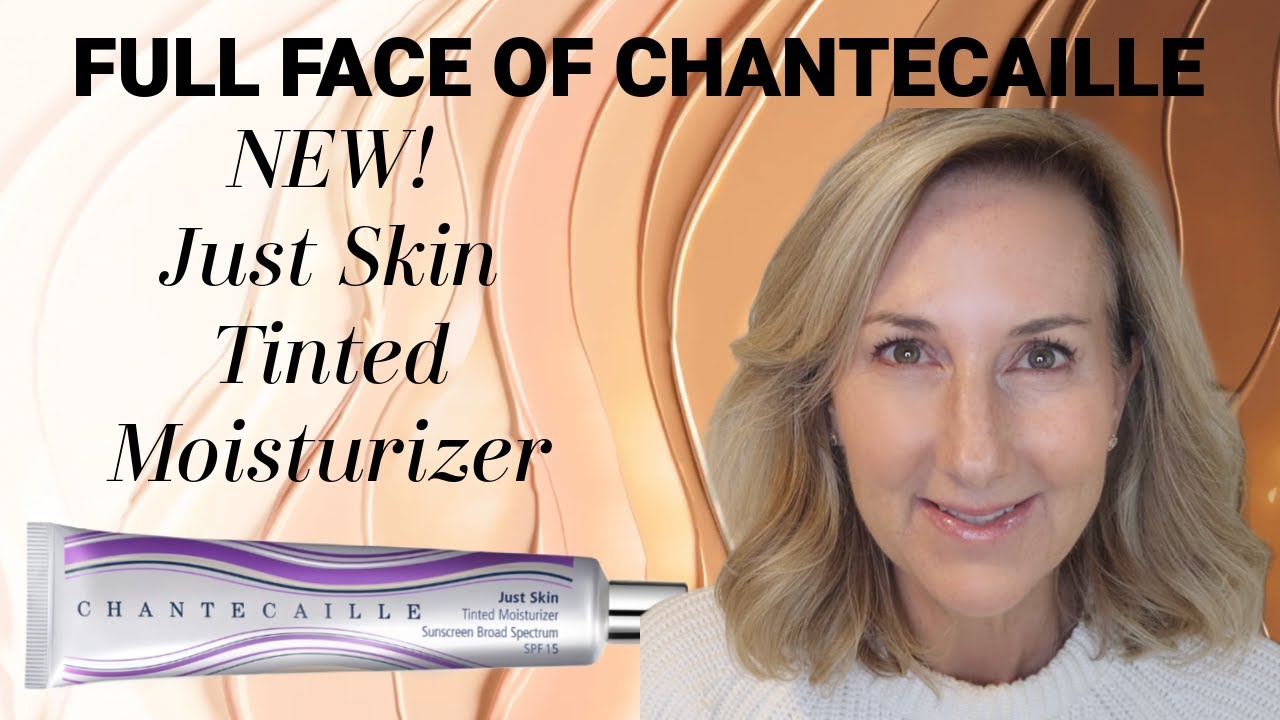 НОВИНКА! УВЛАЖНЯЮЩИЙ КРЕМ CHANTECAILLE JUST SKIN TINTED SPF 15 | Универсальный тон для лица Chant...