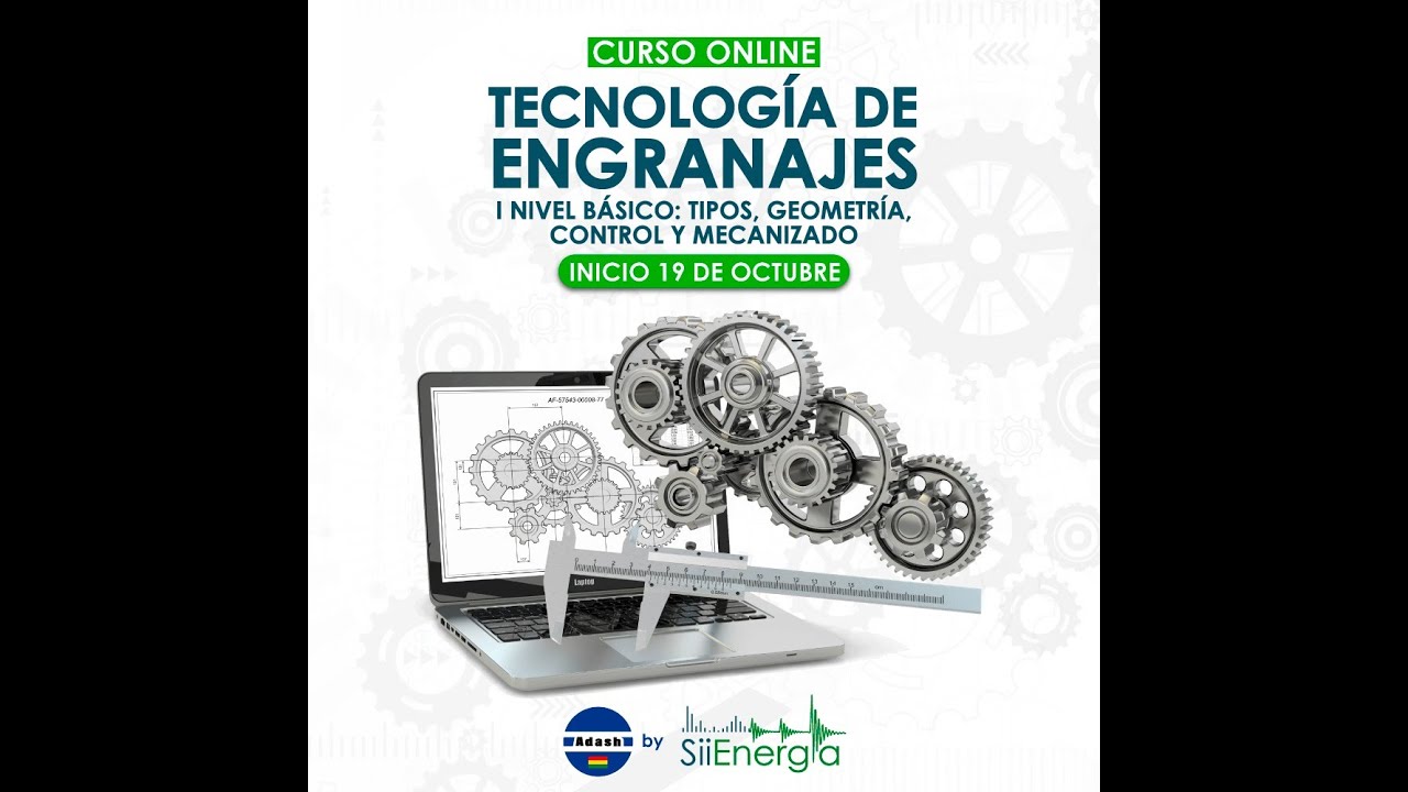 A2/W15 Engranajes: Diseño y Materiales con Javier Antezana López