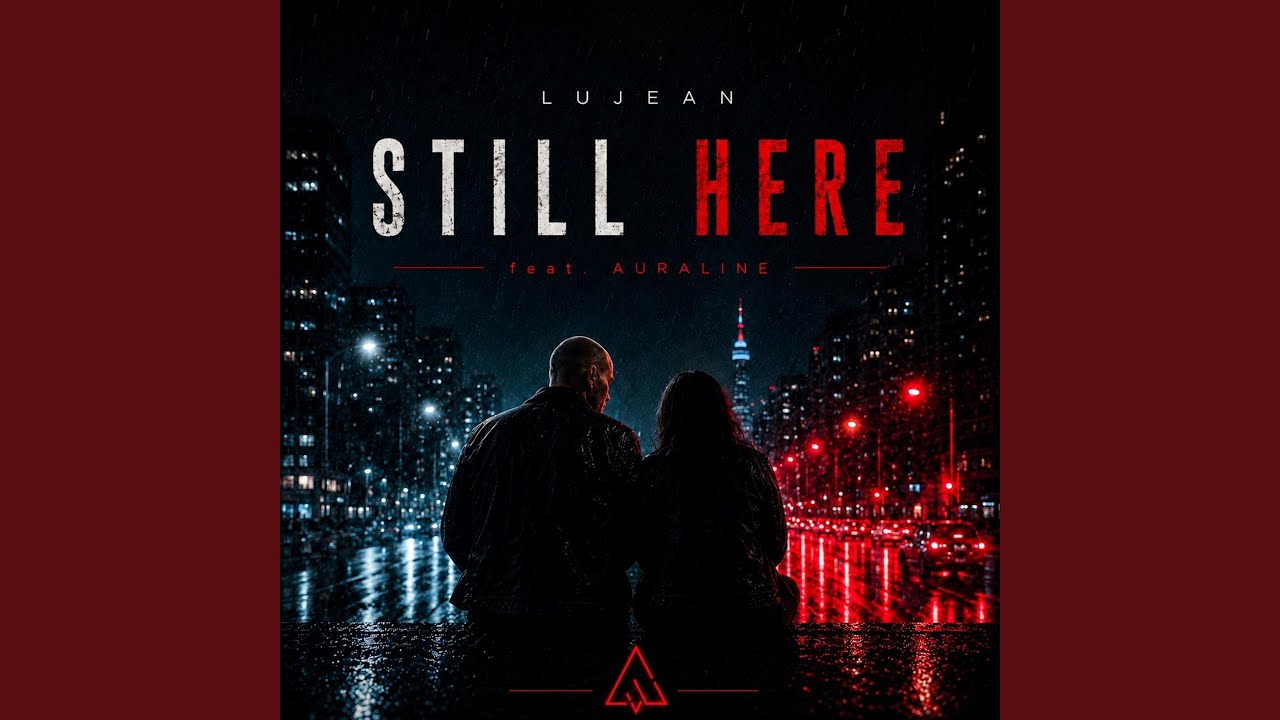 STILL HERE (feat. AURALINE)