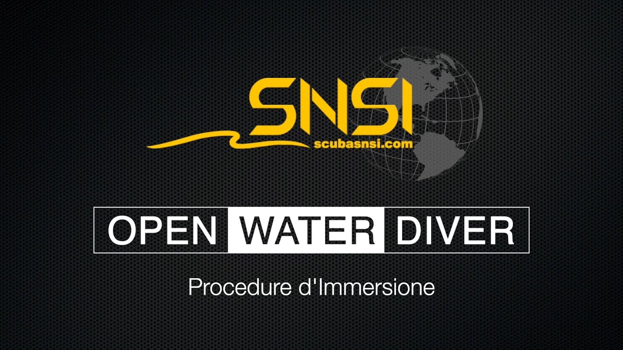 SNSI Open Water Diver ITA - Procedure di Immersione