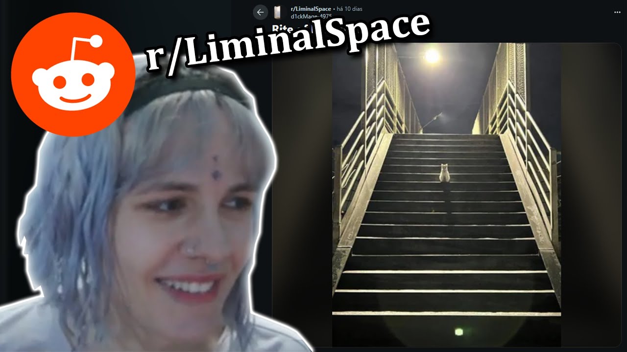 Vendo o Reddit de Liminal Spaces - Parte 2