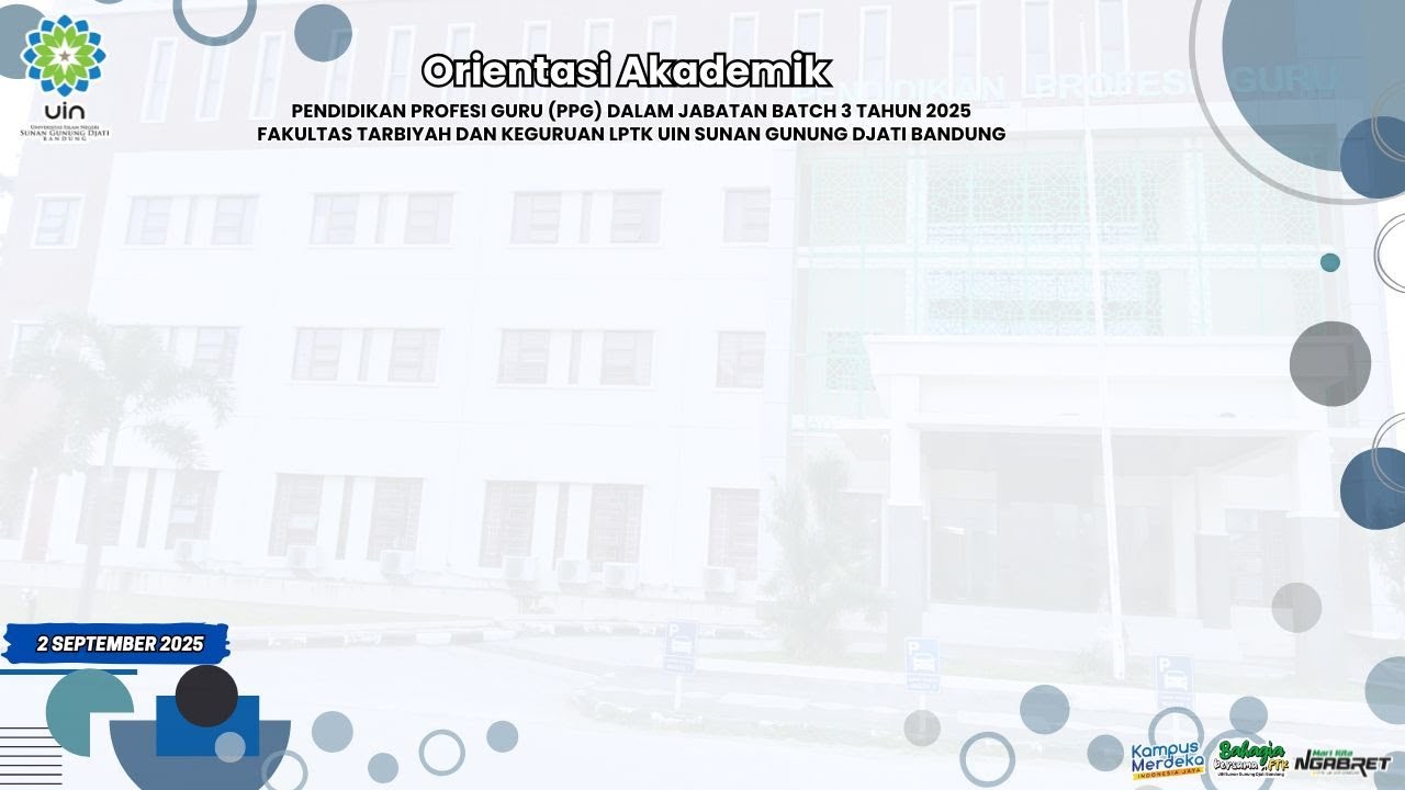 Orientasi Akademik PPG Batch 3 UIN Sunan Gunung Djati Bandung