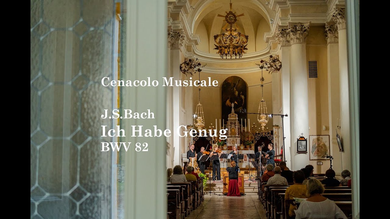 Ich Habe Genug  BWV 82 J.S.Bach - Cenacolo Musicale, Patrizio La Placa