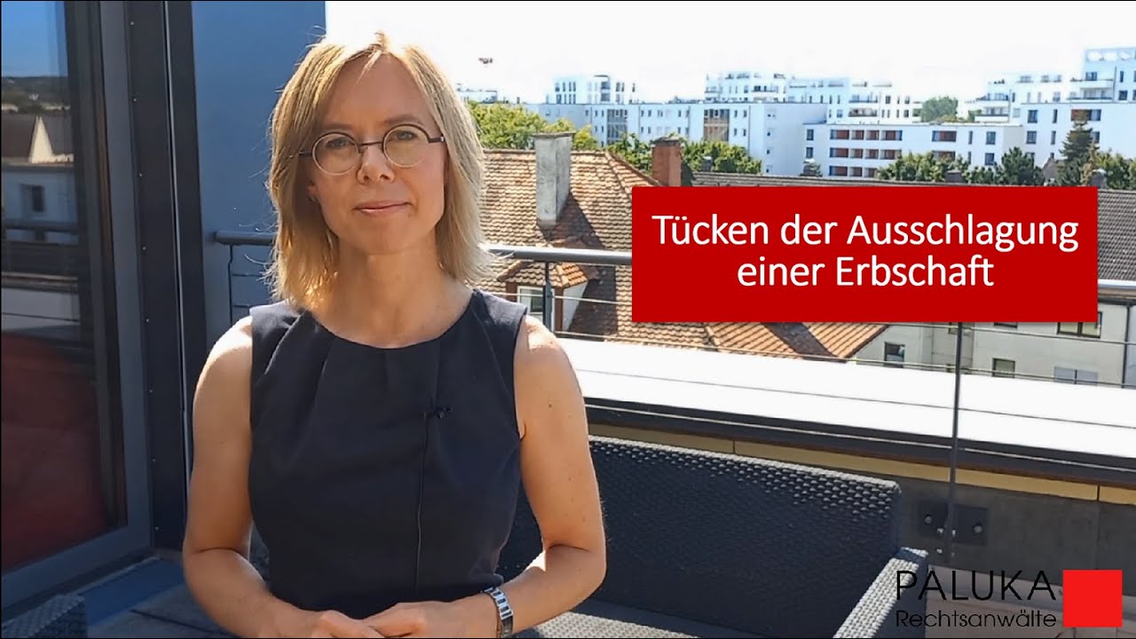 T&uuml;cken der Ausschlagung einer Erbschaft