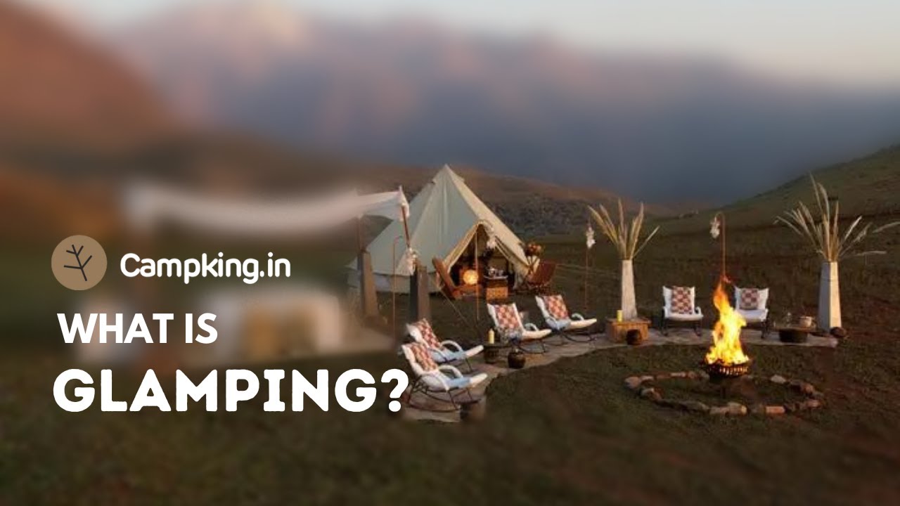 What is Glamping and how people are earning from it?
