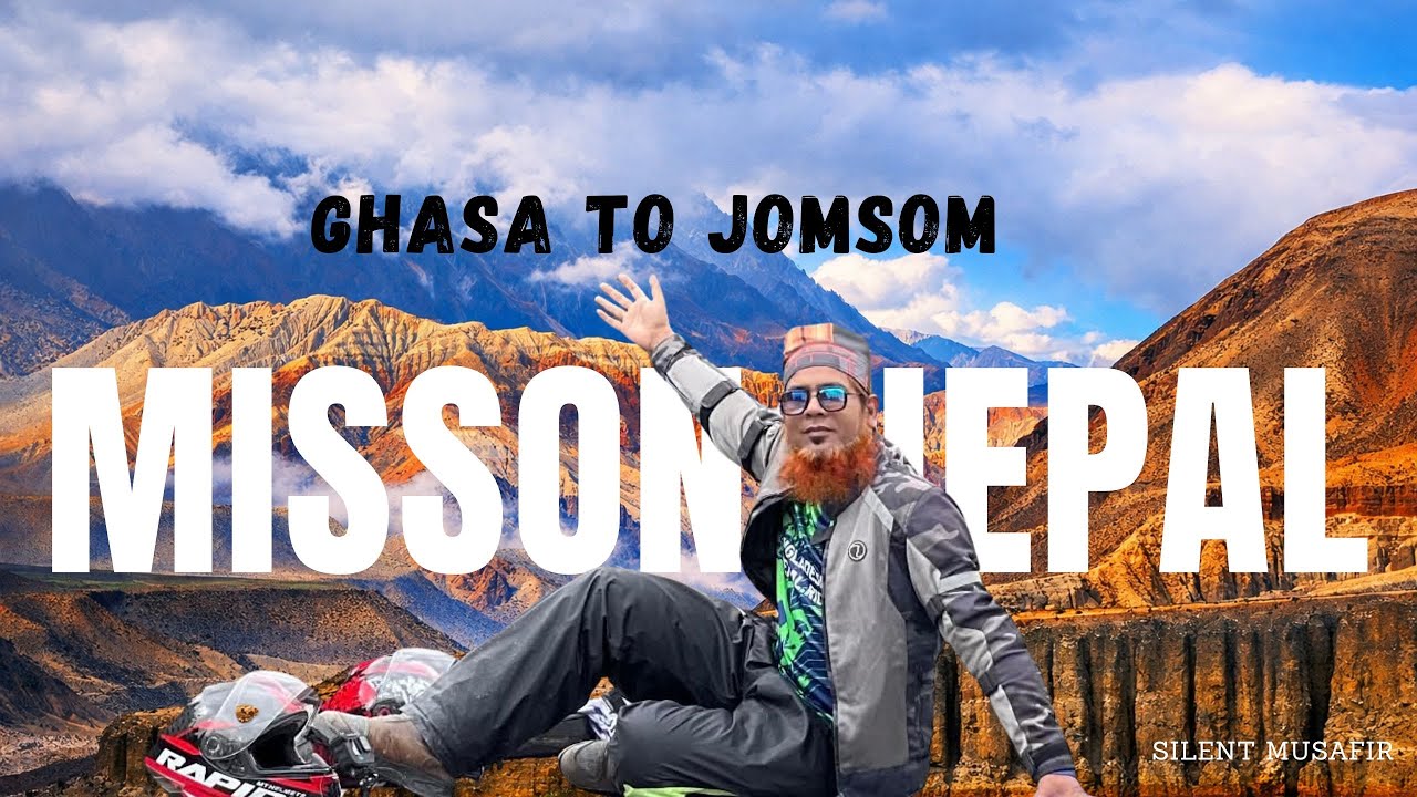Bangladesh To Nepal Bike Ride  | Ghasa to JomSom |  Dji Air3 | GoPro10 | Ep-04