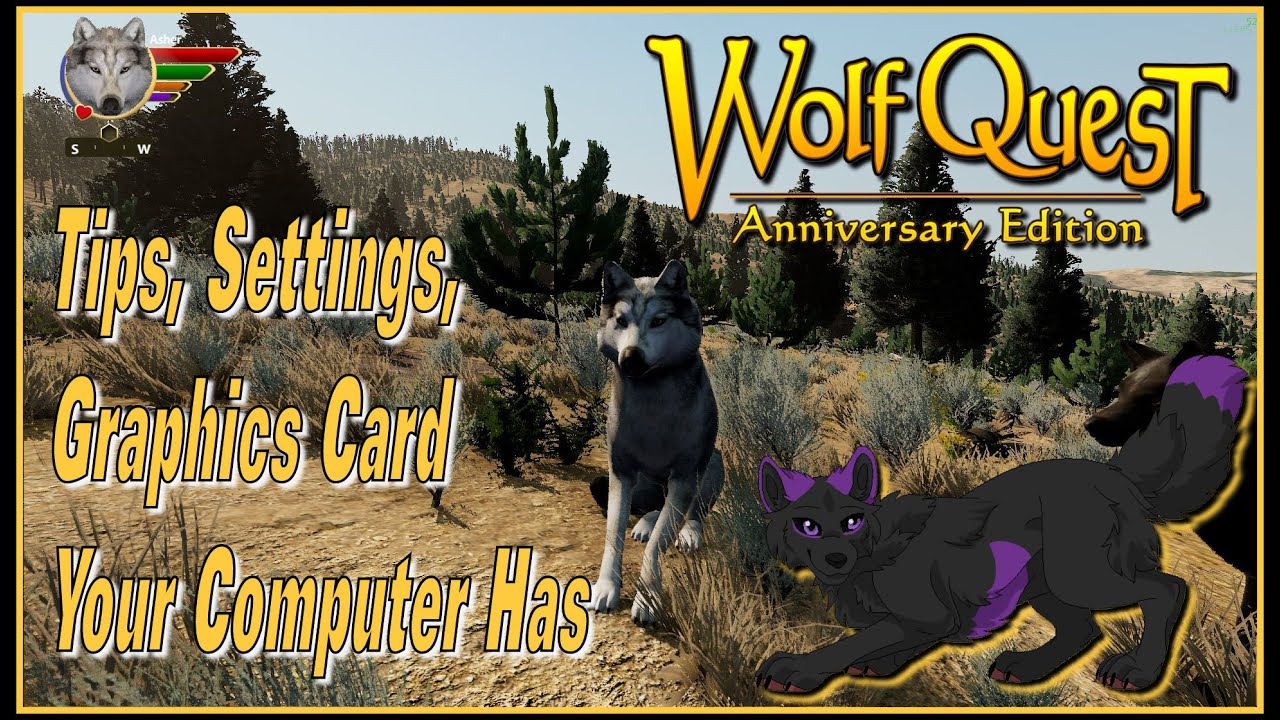 WolfQuest 3 AE: Tips, Settings, Graphics Card Your Computer Has,