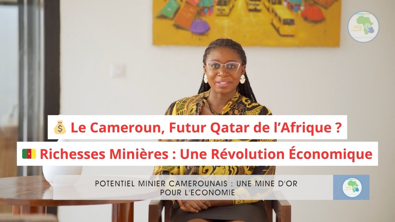 ⛏️ Cameroun : Le Nouveau Qatar ? Découvrez Son Potentiel Minier Époustouflant 🇨🇲
