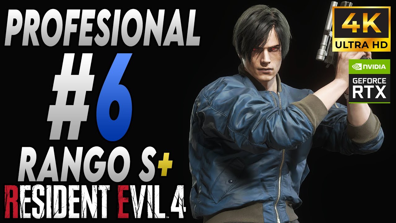 Resident Evil 4 Remake PC (4K) | Modo Profesional | Capítulo 6 | Rango S+ |