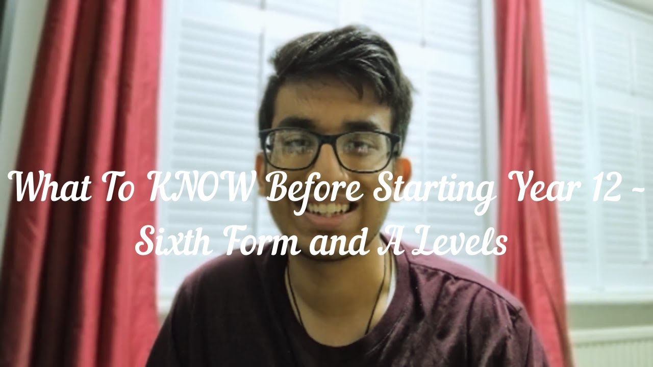 What To KNOW Before Starting Year 12 – A Levels and Sixth Form