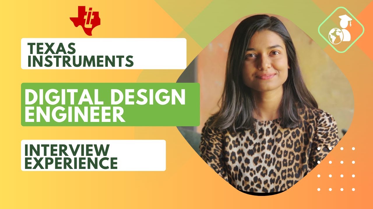 Texas Instruments | Interview experience | Preparation Strategy | Digital Design Engineer