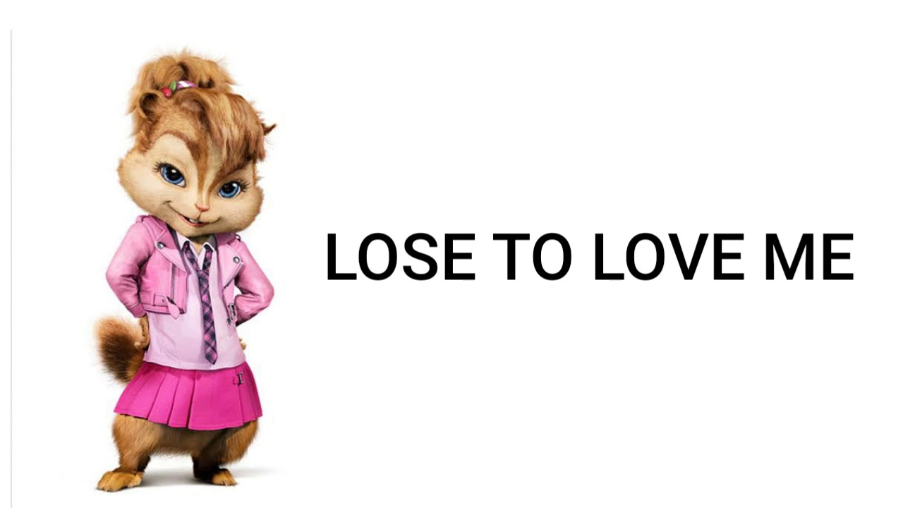 Selena Gomez - Lose you to love me | Chipmunks version