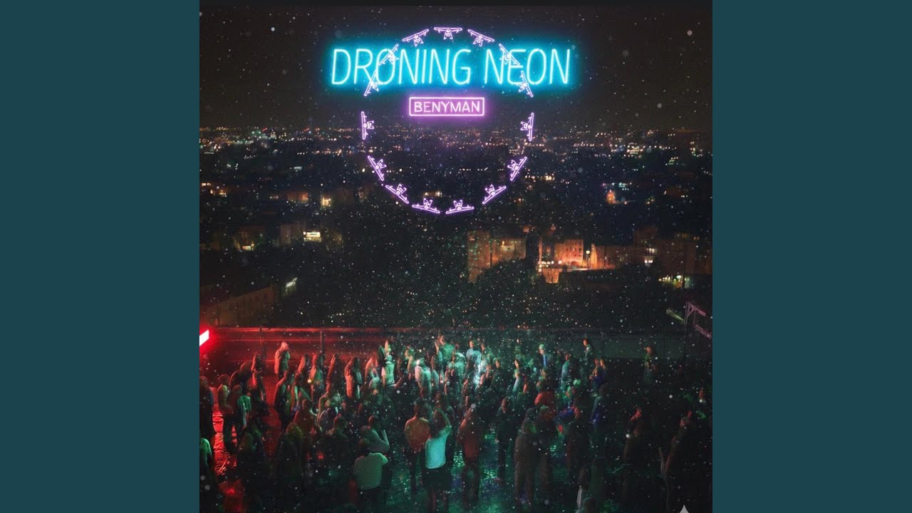 DRONING NEON