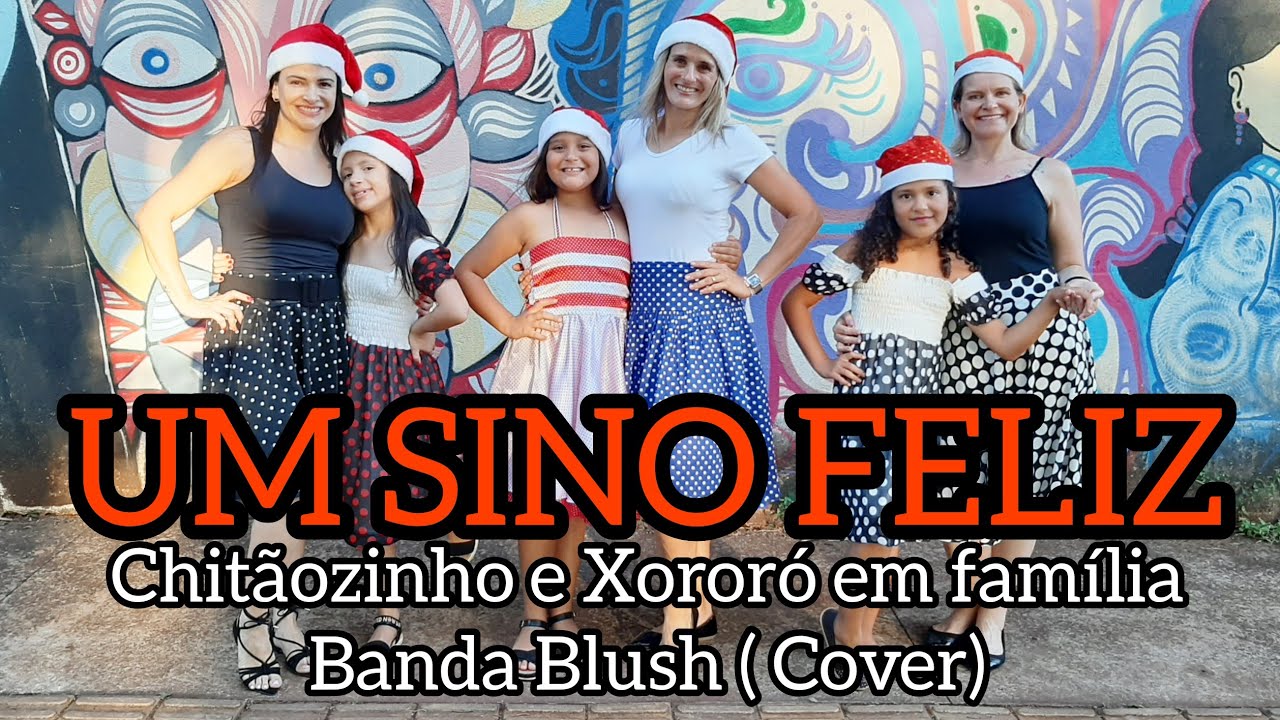UM SINO FELIZ- Chitãozinho e Xororó em família - Banda Blush ( cover) - Coreografia Zin Scheligan