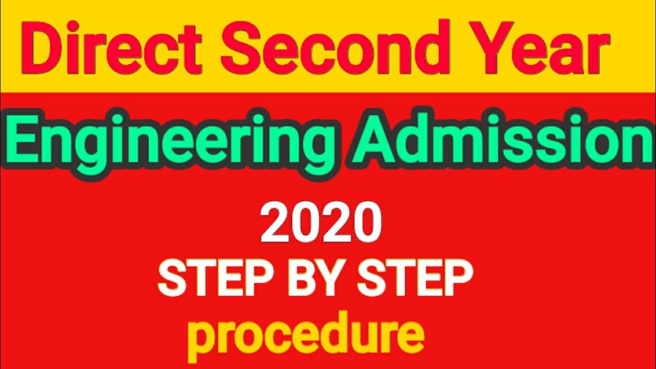 Direct Second Year Engineering Admission |Process |Full Information |2020-2021