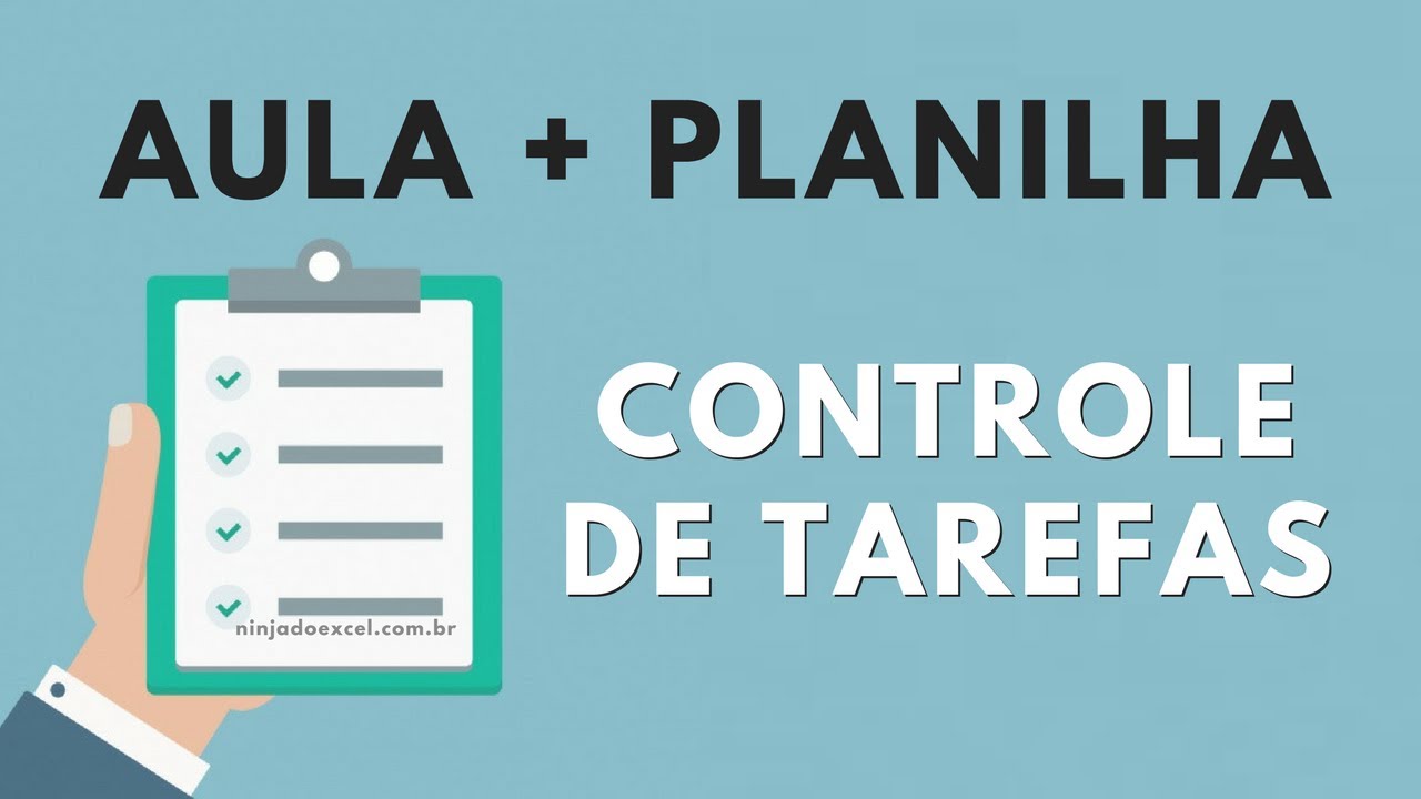 Planilha Controle de Tarefas com Formatação Condicional (Aula + Planilha)