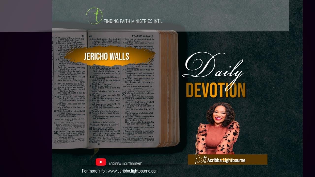 The Walls of Jericho ~ Hebrews , Joshua , Ephesians #dailybread #devotion #scripture 