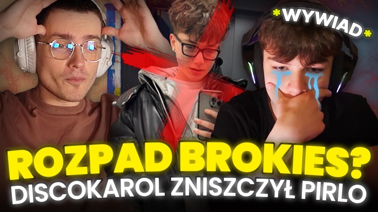 ROZPAD BROKIES? DISCOKAROL ZNISZCZYŁ PIRLO😭 *wywiad pirlo*