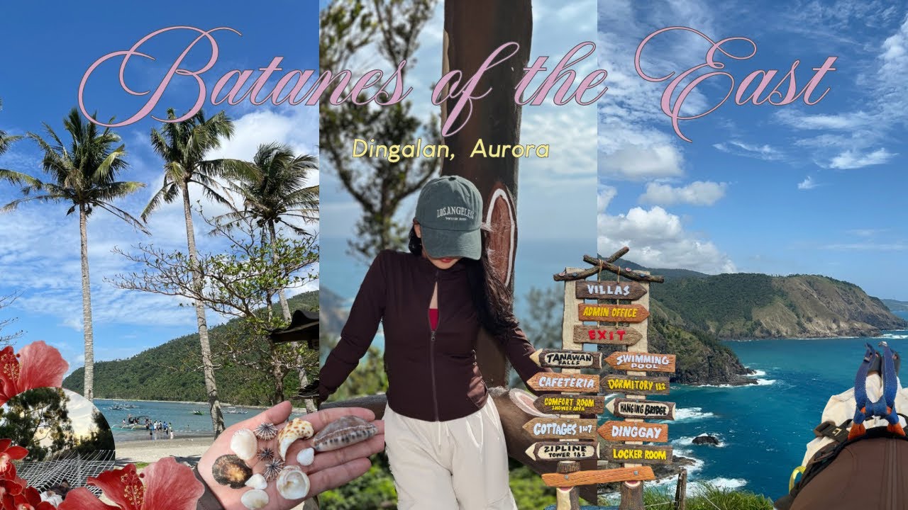 A day in Dingalan, Aurora! | Batanes of the East ⋆˚꩜｡🥥 I hiking, romanticizing nature & beach 🌟🌺🌊