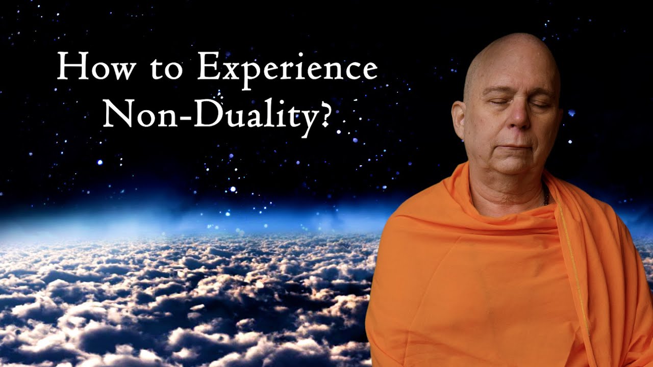 If Experience itself is Dualistic, How to Experience Non-Duality? Advanced Meditation Practice