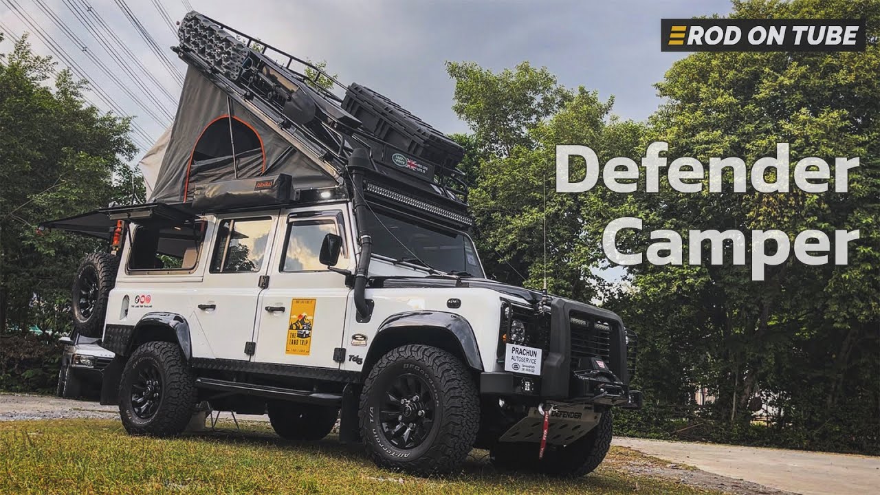 เหมาะแก่การเดินทางเป็นอย่างยิ่ง Land Rover Defender กับชุดแคมป์ Alu-Cab Icarus - Rod On Tube